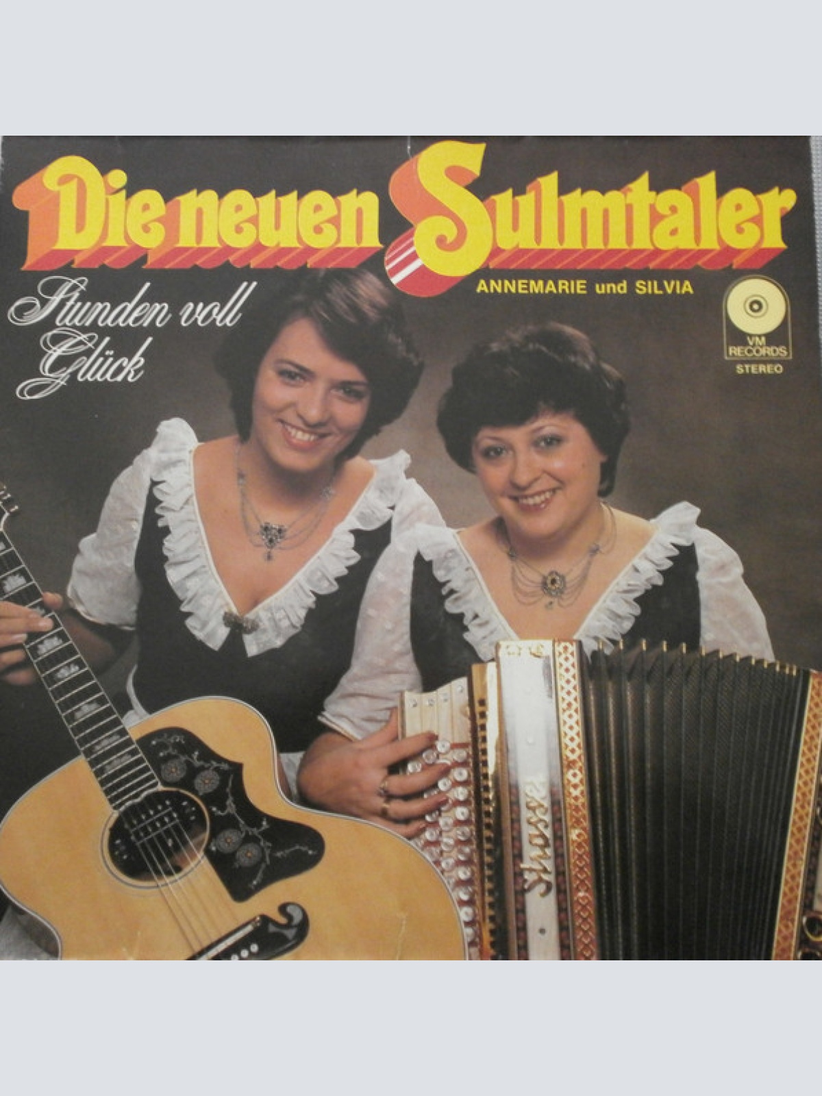 Vinyl / Die Neuen Sulmtaler Annemarie Und Silvia* - Stunden Voll Glück