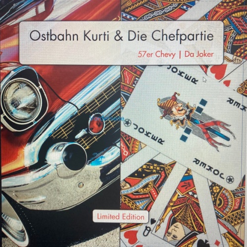 Vinyl / Ostbahn-Kurti & die Chefpartie - 57er Chevy / Da Joker
