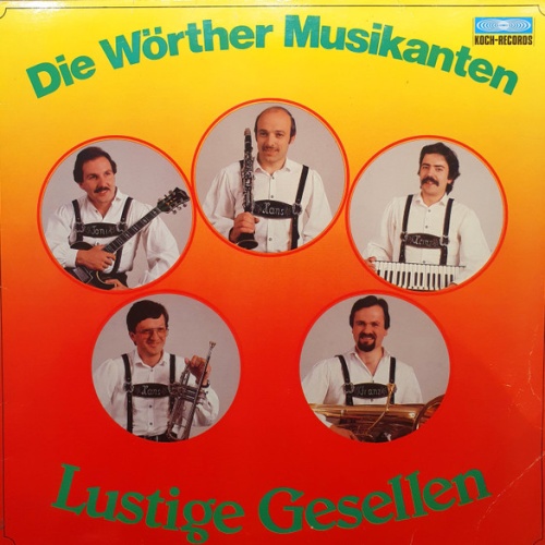 Vinyl / Die Wörther Musikanten - Lustige Gesellen