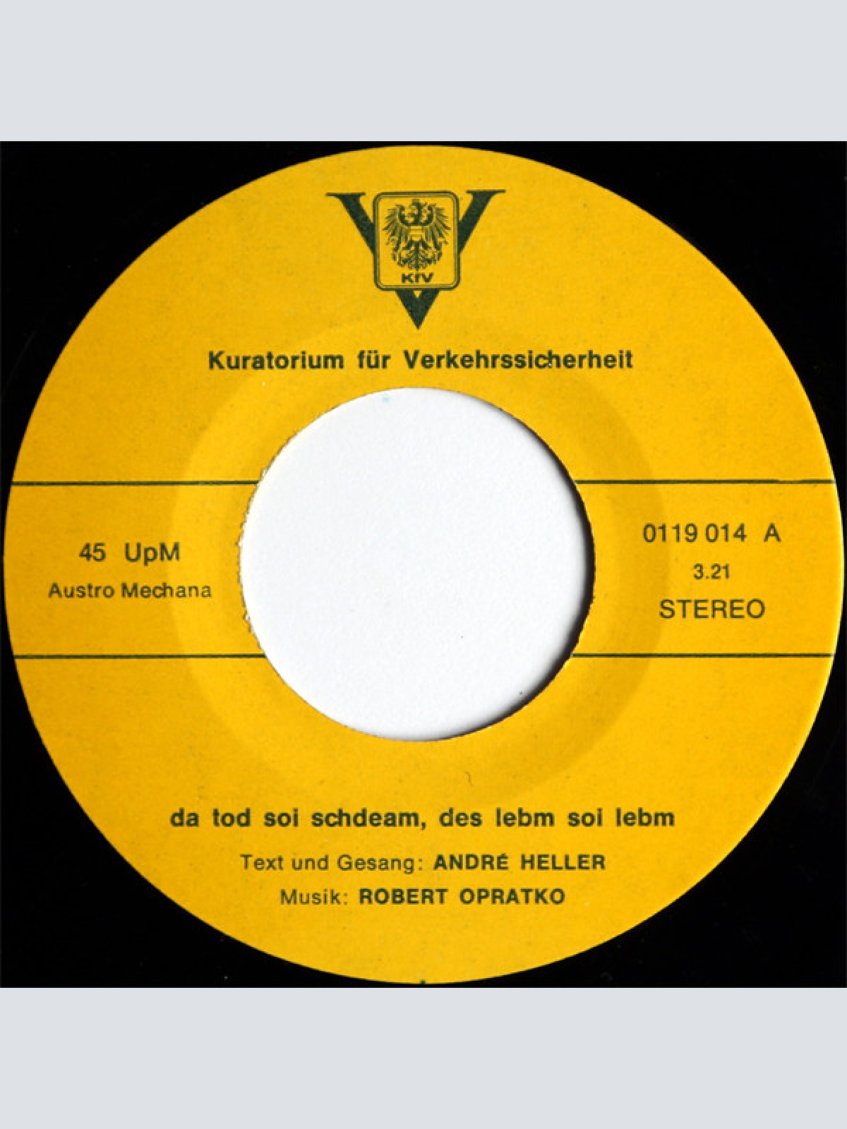 Vinyl / André Heller, Robert Opratko, Reinhold Pilz - Da Tod Soi Schdeam Des Lebm Soi Lebm