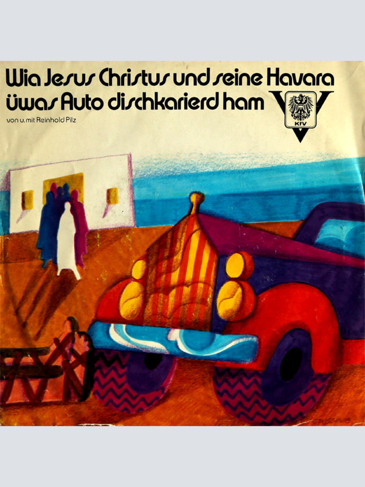 Vinyl / André Heller, Robert Opratko, Reinhold Pilz - Da Tod Soi Schdeam Des Lebm Soi Lebm