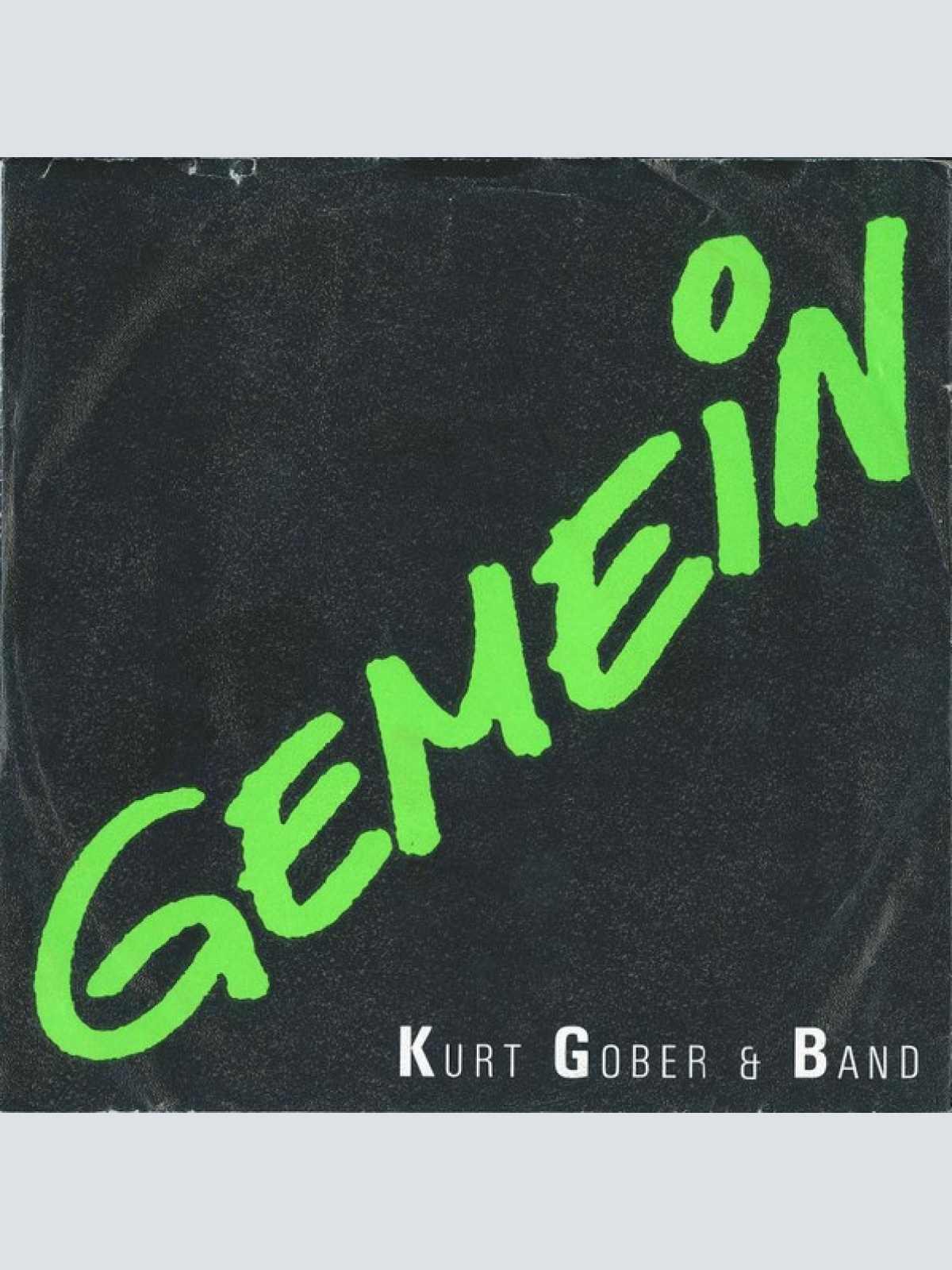 Vinyl / Kurt Gober Band - Gemein