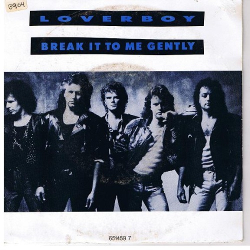 Vinyl / Loverboy - Break It To Me Gently