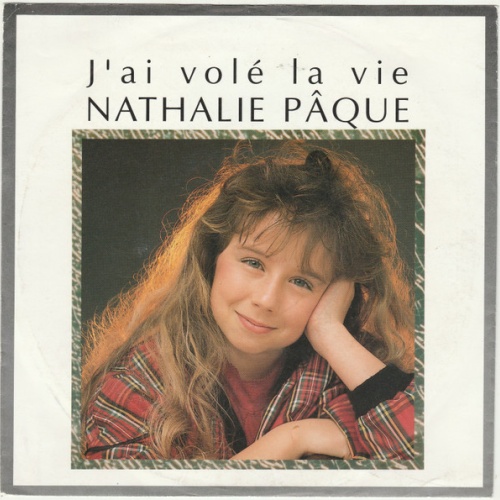 Vinyl / Nathalie Pâque - J'ai Volé La Vie