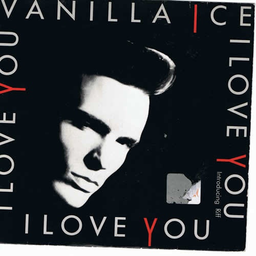 Vinyl / Vanilla Ice - I Love You