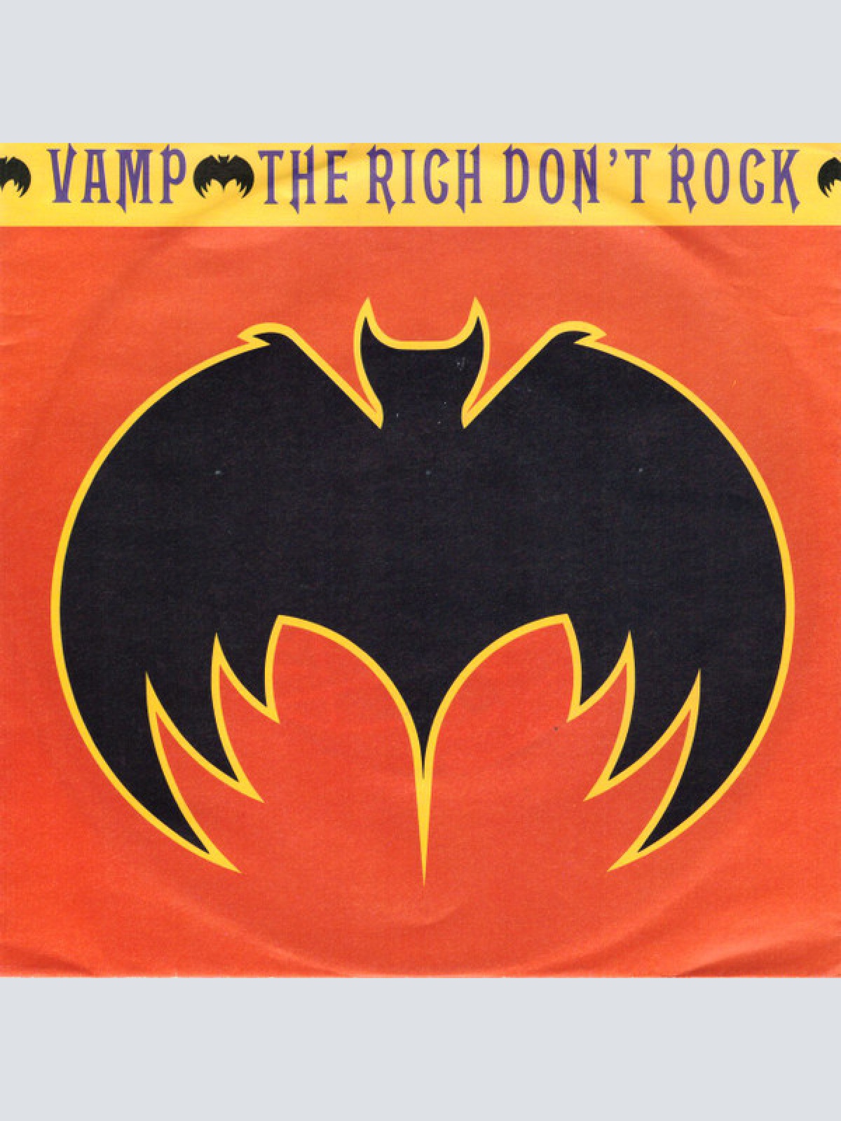 Vinyl / Vamp (6) - The Rich Don't Rock