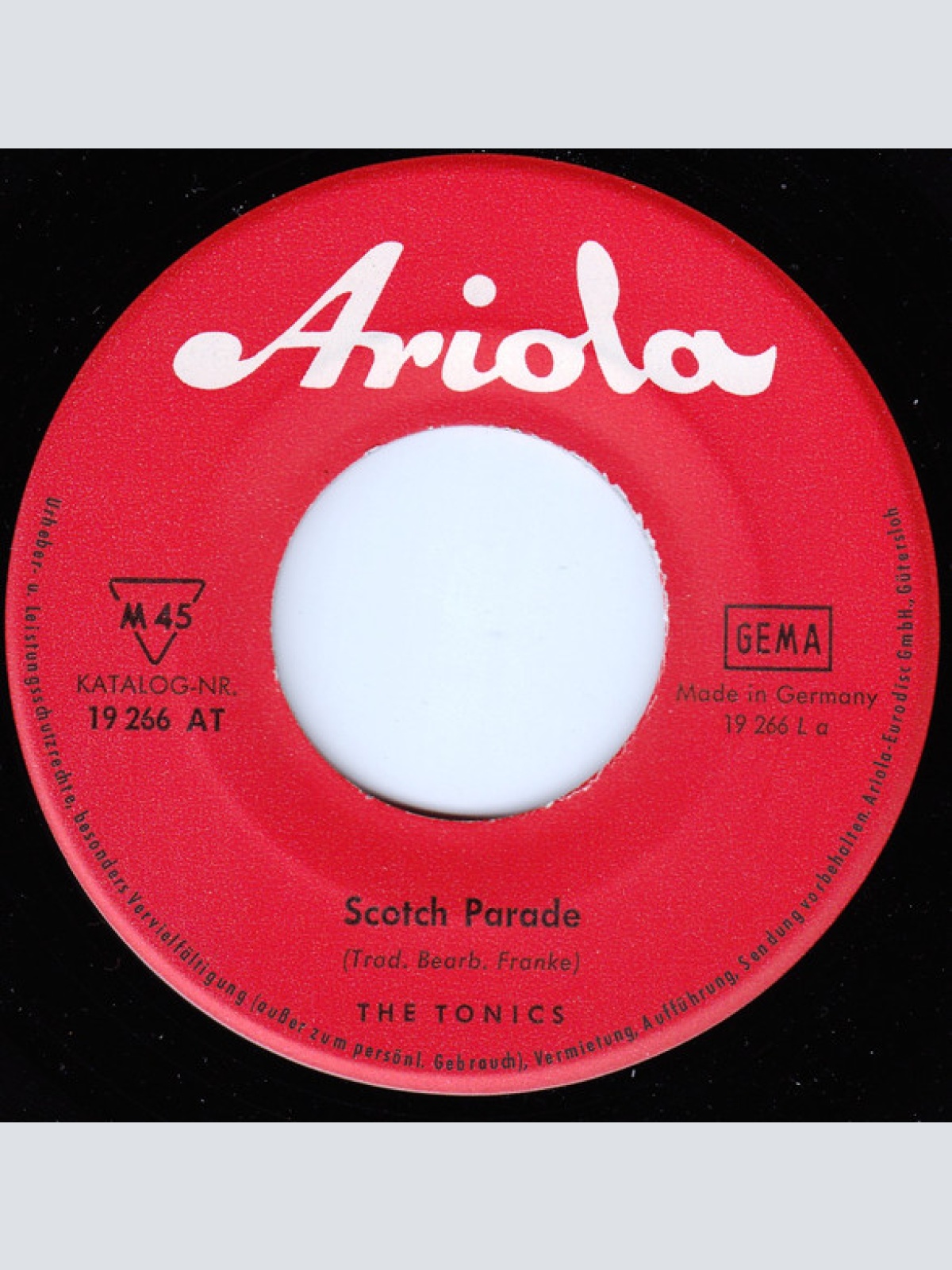 Vinyl / The Tonics - Scotch Parade / There's Just One Girl