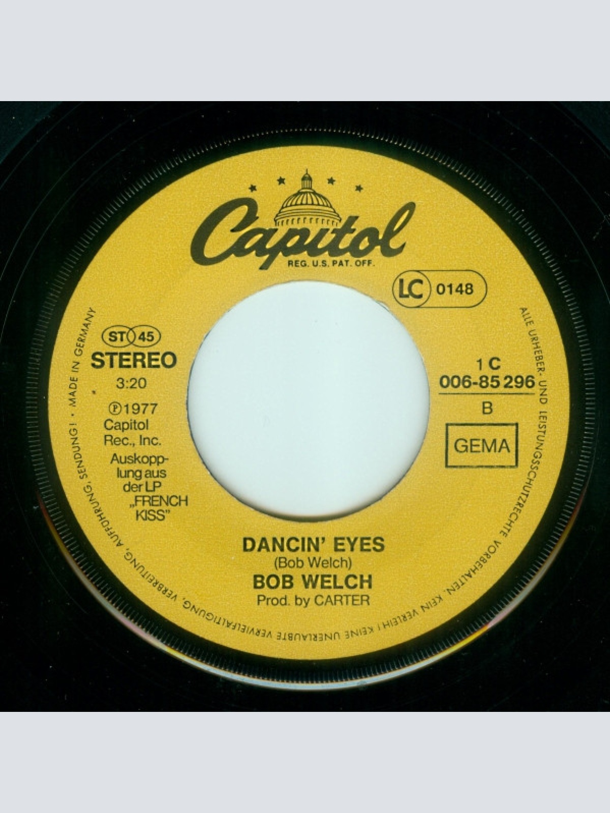 Vinyl / Bob Welch - Ebony Eyes (Your Eyes Got Me Dreaming)