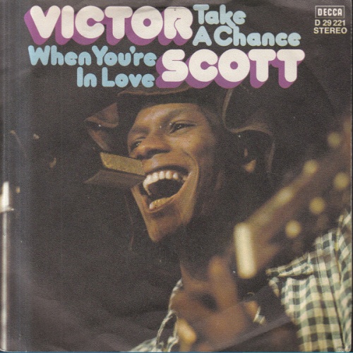 Vinyl / Victor Scott - Take A Chance / When You're In Love