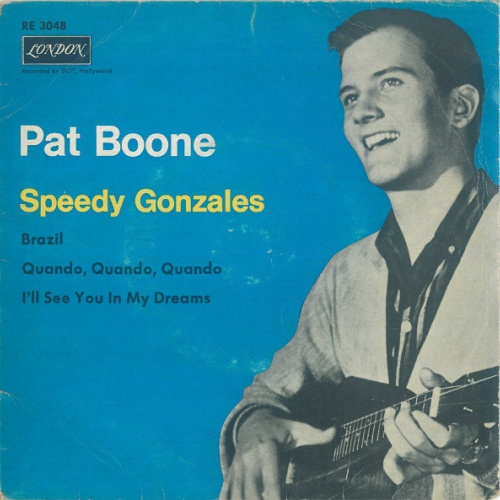 Vinyl / Pat Boone - Speedy Gonzales