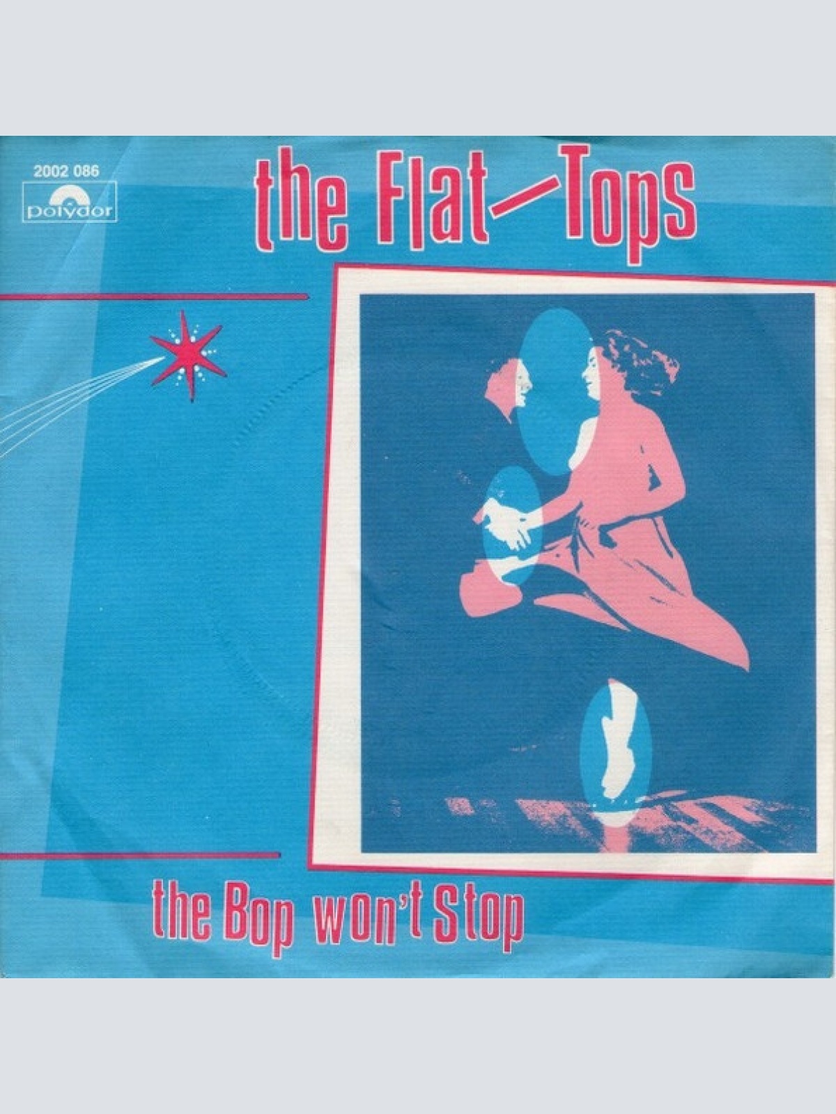 Vinyl / The Flat-Tops - The Bop Won't Stop