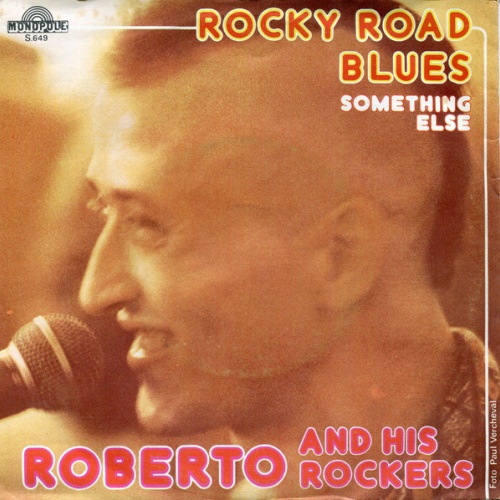 Vinyl / Roberto And His Rockers - Rocky Road Blues