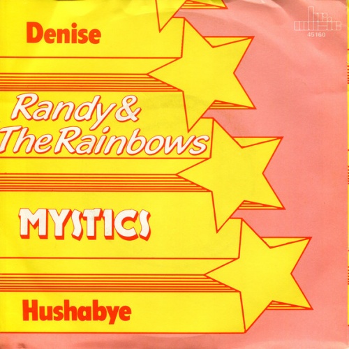Vinyl / Randy & The Rainbows / The Mystics - Denise / Hushabye