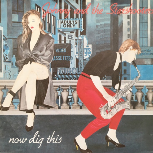 Vinyl / Johnny And The Starshooters - Now Dig This
