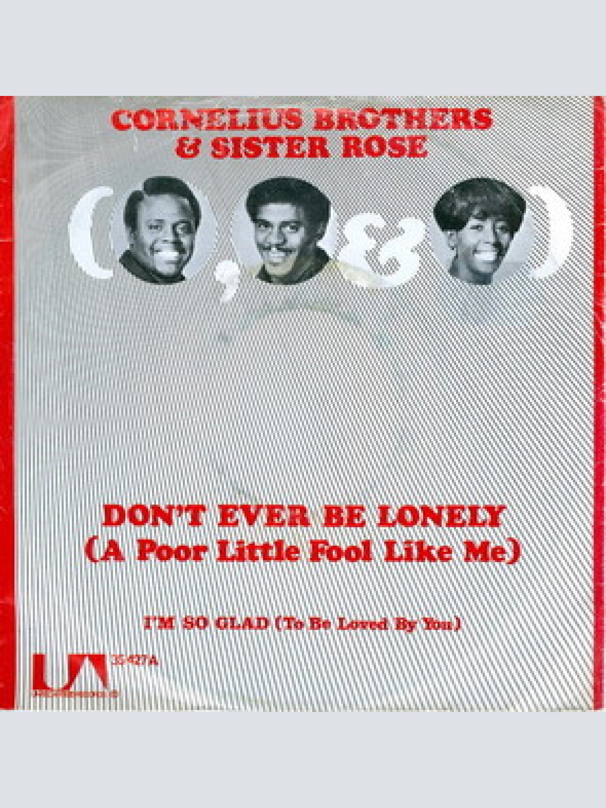 Vinyl / Cornelius Brothers & Sister Rose - Don't Ever Be Lonely (A Poor Little Fool Like Me)