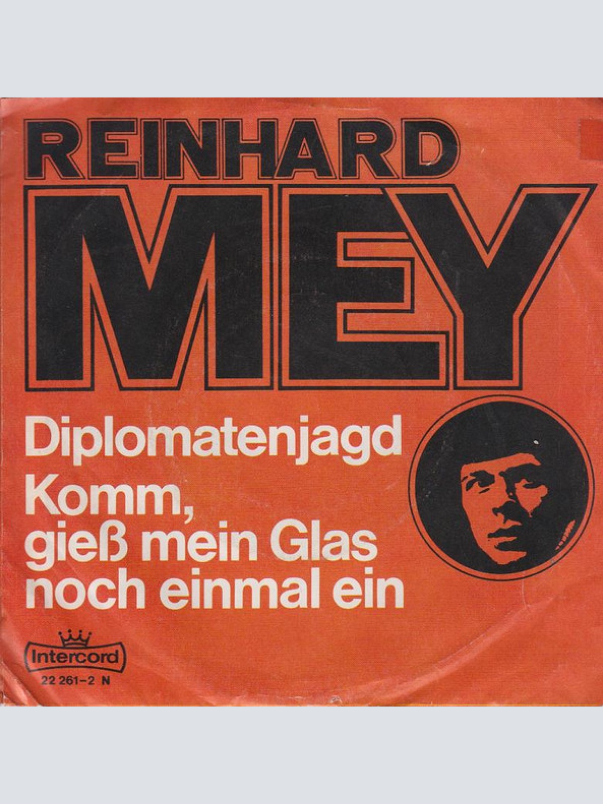 Vinyl / Reinhard Mey - Diplomatenjagd / Komm, Gieß Mein Glas Noch Einmal Ein