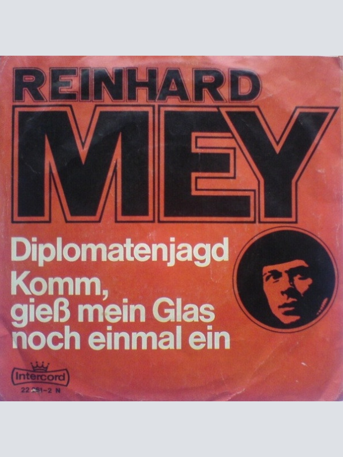 Vinyl / Reinhard Mey - Diplomatenjagd / Komm, Gieß Mein Glas Noch Einmal Ein