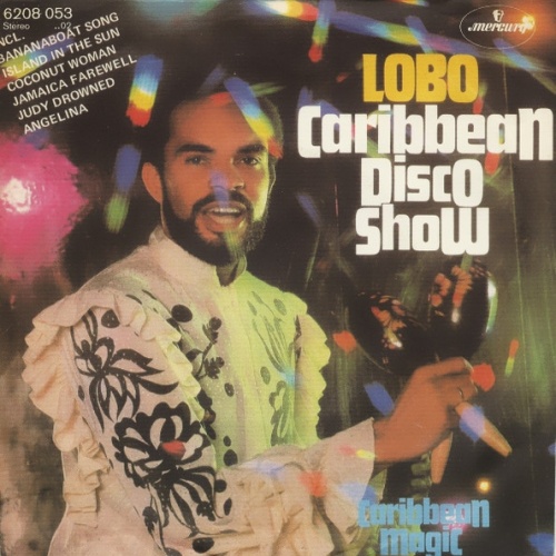 Vinyl / Lobo - Caribbean Disco Show