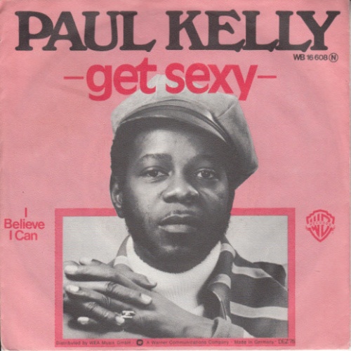 Vinyl / Paul Kelly (3) - Get Sexy