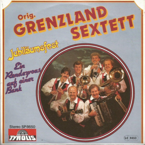 Vinyl / Orig. Grenzland Sextett* - Jubiläumsfest