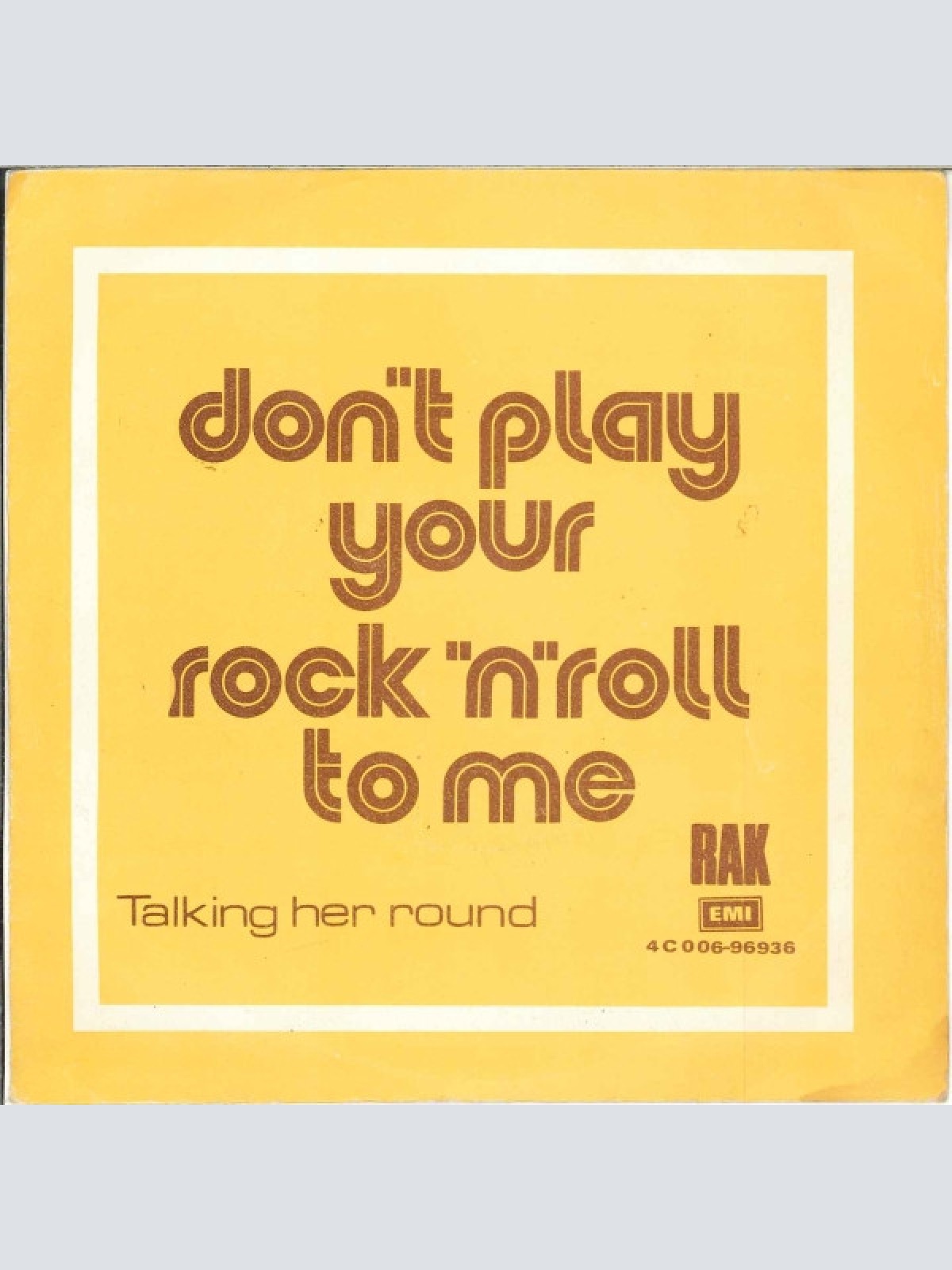 Vinyl / Smokey* - Don't Play Your Rock 'N'Roll To Me
