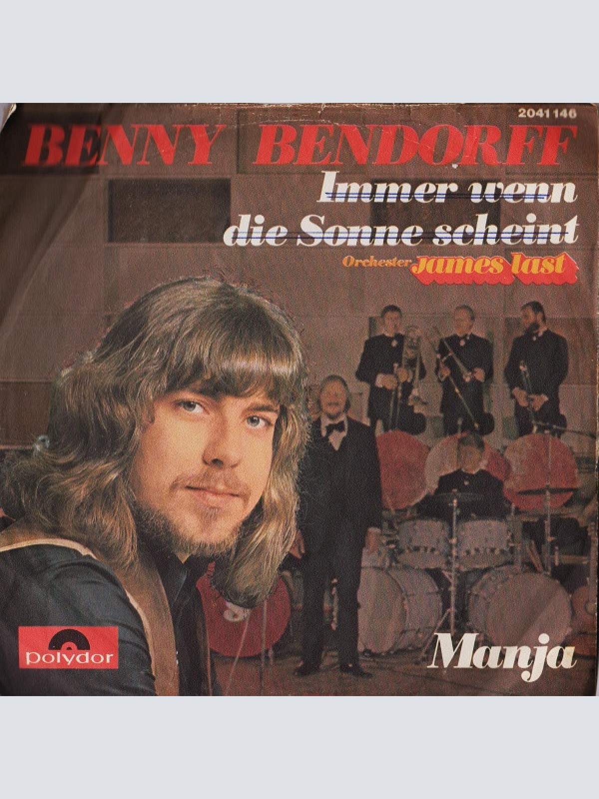 Vinyl / Benny Bendorff - Immer Wenn Die Sonne Scheint / Manja