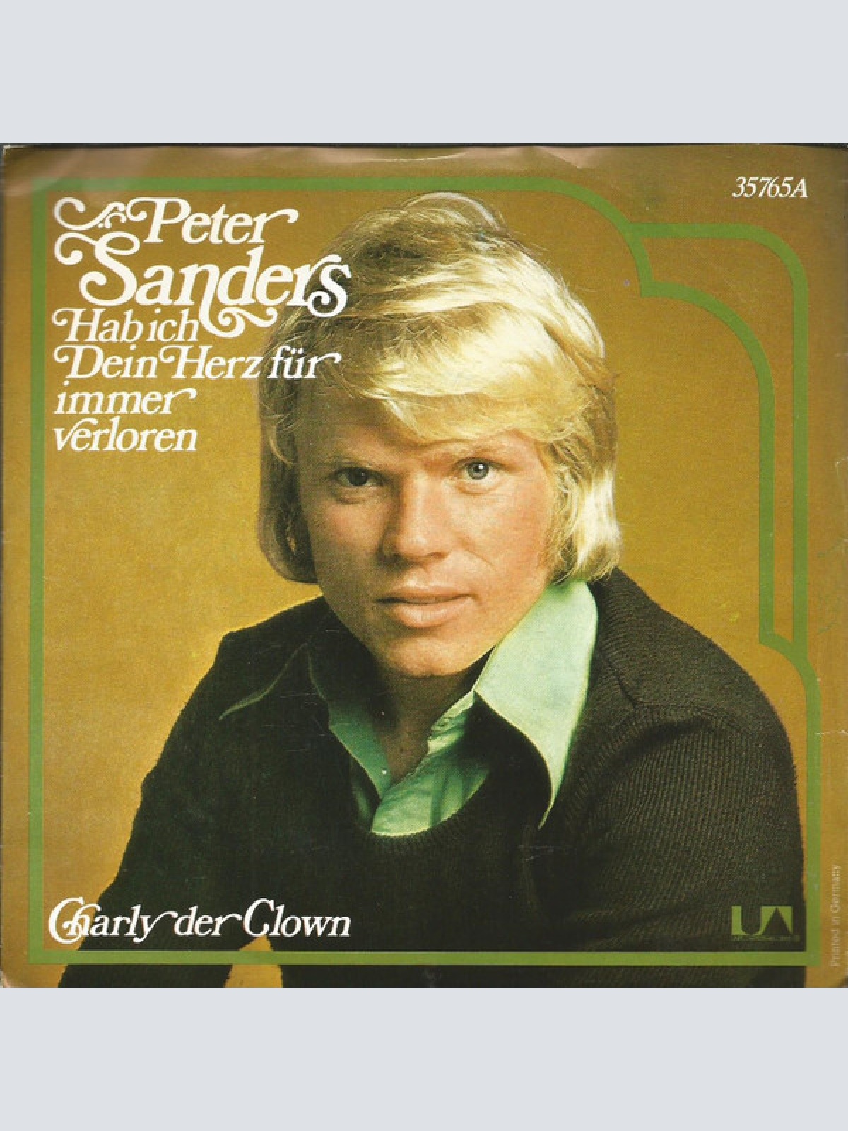 Vinyl / Peter Sanders (5) - Hab' Ich Dein Herz Für Immer Verloren