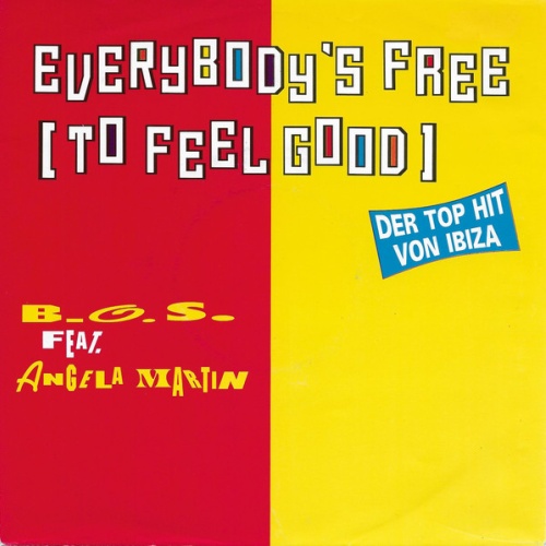Vinyl / B.O.S. Feat. Angela Martin - Everybody's Free (To Feel Good)