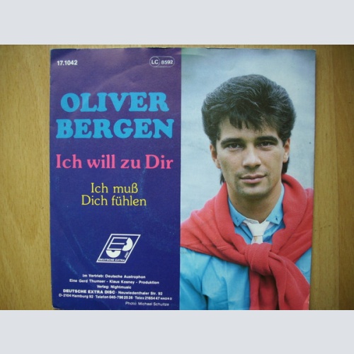 Vinyl / Oliver Bergen - Ich Will Zu Dir / Ich Muß Dich Fühlen