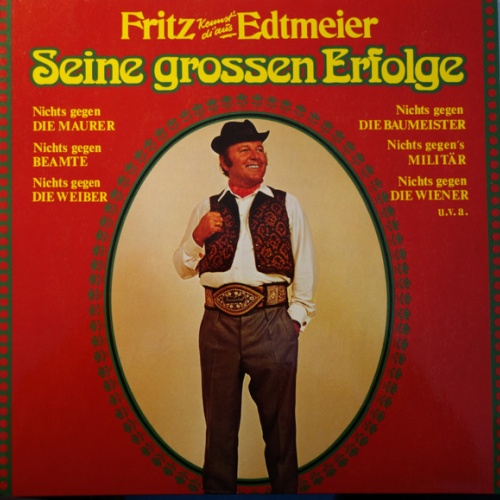 Vinyl / Fritz Edtmeier - Seine Grossen Erfolge