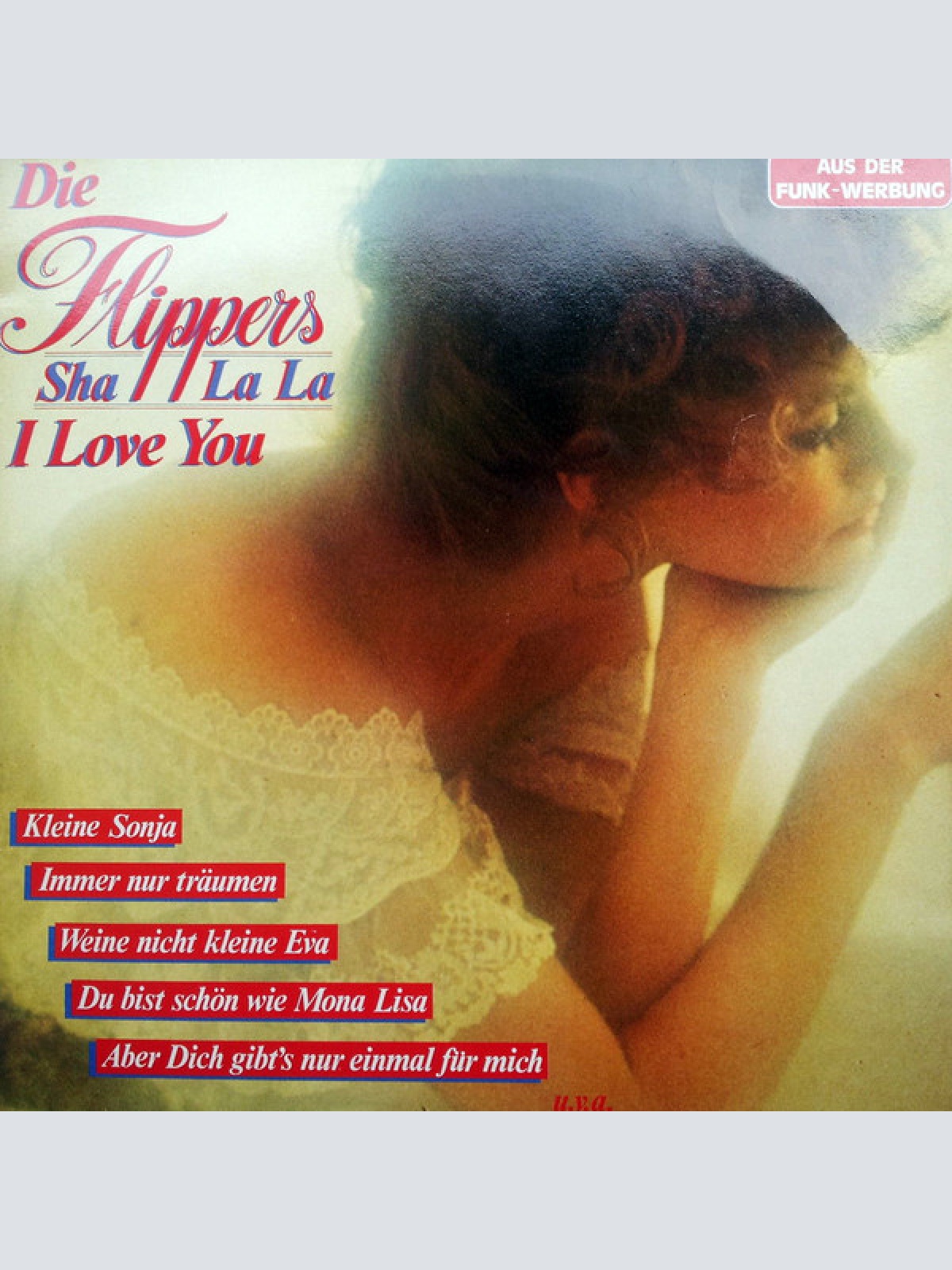 Vinyl / Die Flippers - Sha La La I Love You
