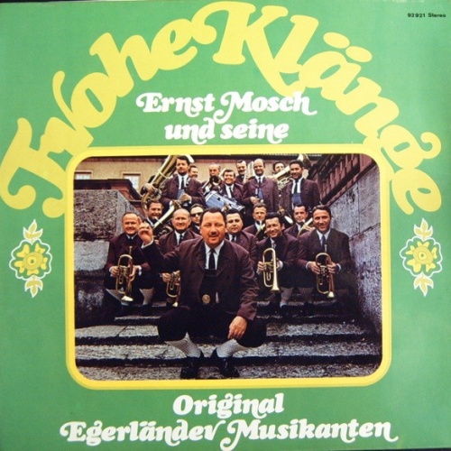 Vinyl / Ernst Mosch Und Seine Original Egerländer Musikanten - Frohe Klänge