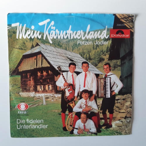 Vinyl / Die Fidelen Unterlandler - Mein Kärntnerland