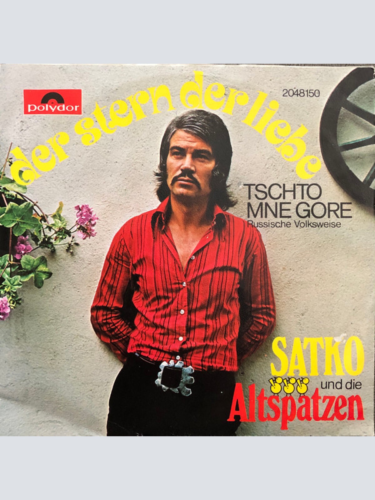 Vinyl / Satko Und Die Altspatzen - Der Stern Der Liebe / Tschto Mne Gore