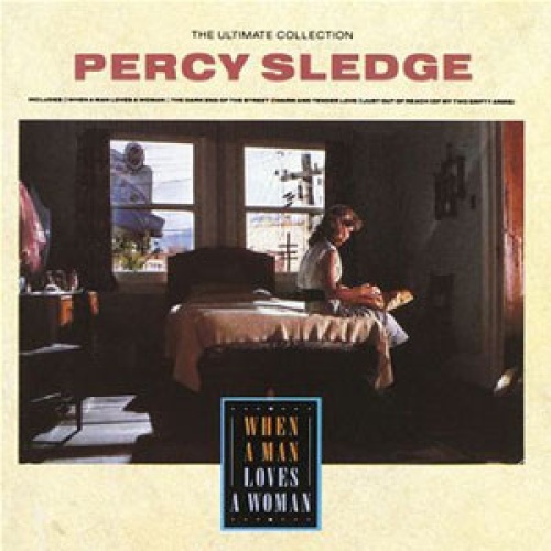 Vinyl / Percy Sledge - The Ultimate Collection - When A Man Loves A Woman