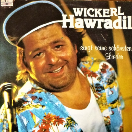 Vinyl / Wickerl Hawradil - Singt Seine Schönsten Lieder
