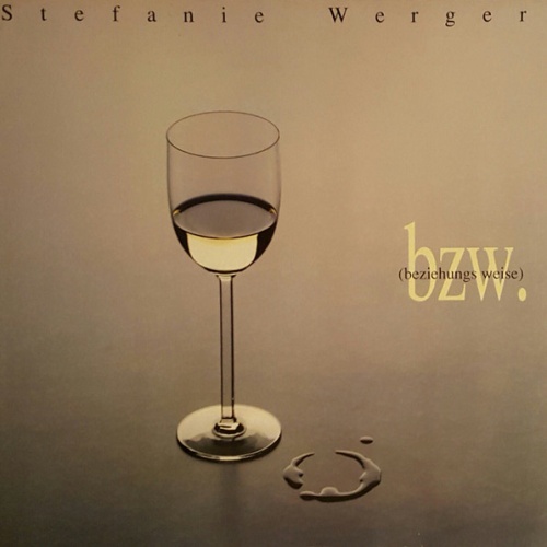 Vinyl / Stefanie Werger - Bzw. (Beziehungsweise)