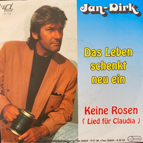 Vinyl / Jan-Dirk - Das Leben Schenkt Neu Ein / Keine Rosen (Lied Für Claudia)