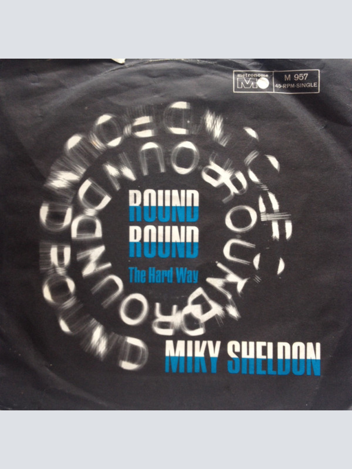 Vinyl / Miky Sheldon - Round Round