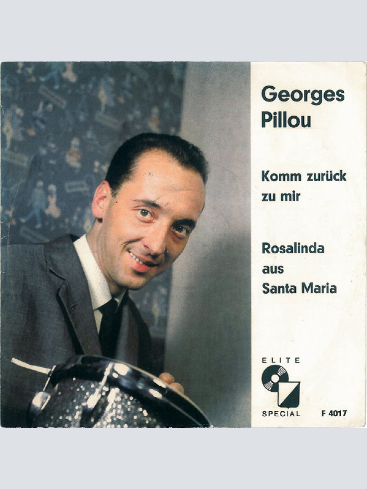 Vinyl / Georges Pillou* - Komm Zurück Zu Mir / Rosalinda Aus Santa Maria