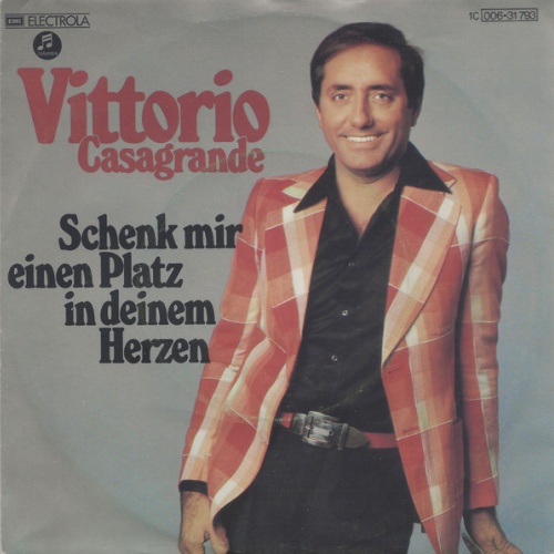 Vinyl / Vittorio Casagrande - Schenk Mir Einen Platz In Deinem Herzen