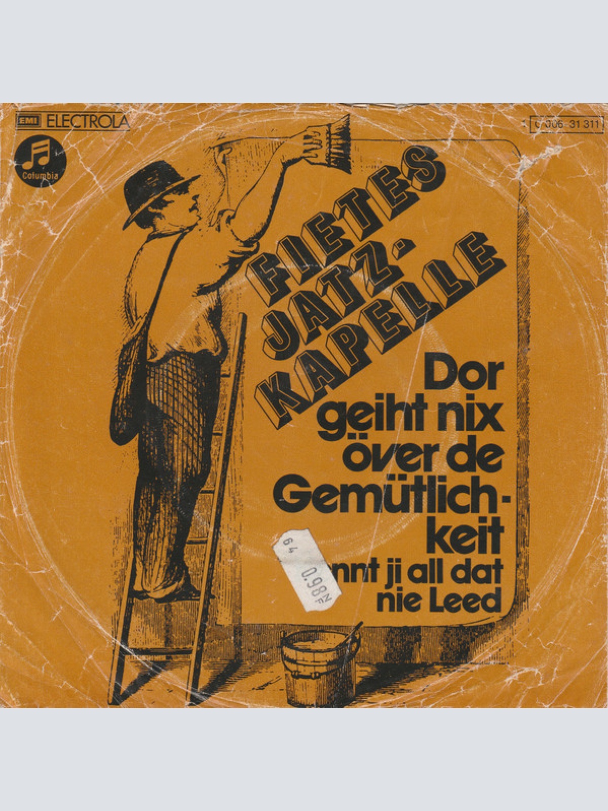 Vinyl / Fietes Jatz-Kapelle - Dor Geiht Nix Över De Gemütlichkeit