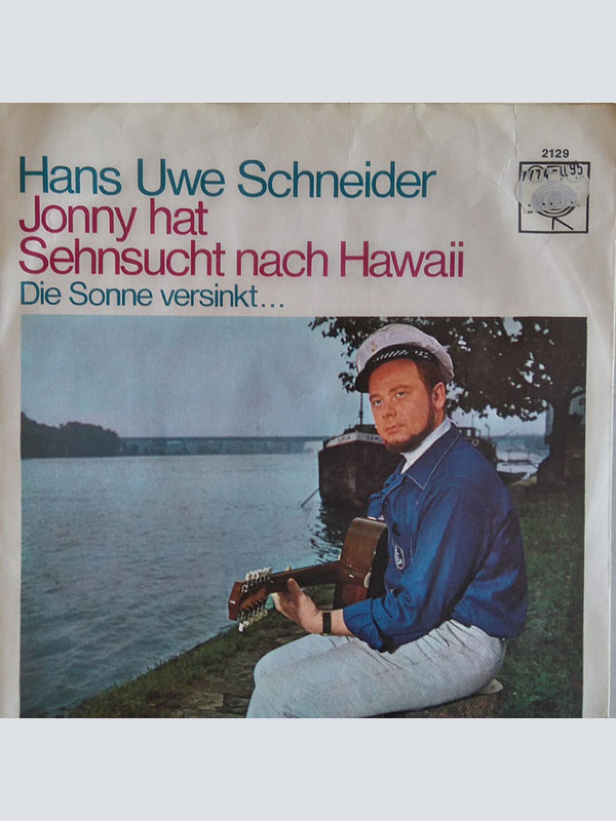Vinyl / Hans Uwe Schneider - Johnny Hat Sehnsucht Nach Hawai / Die Sonne Versinkt ...