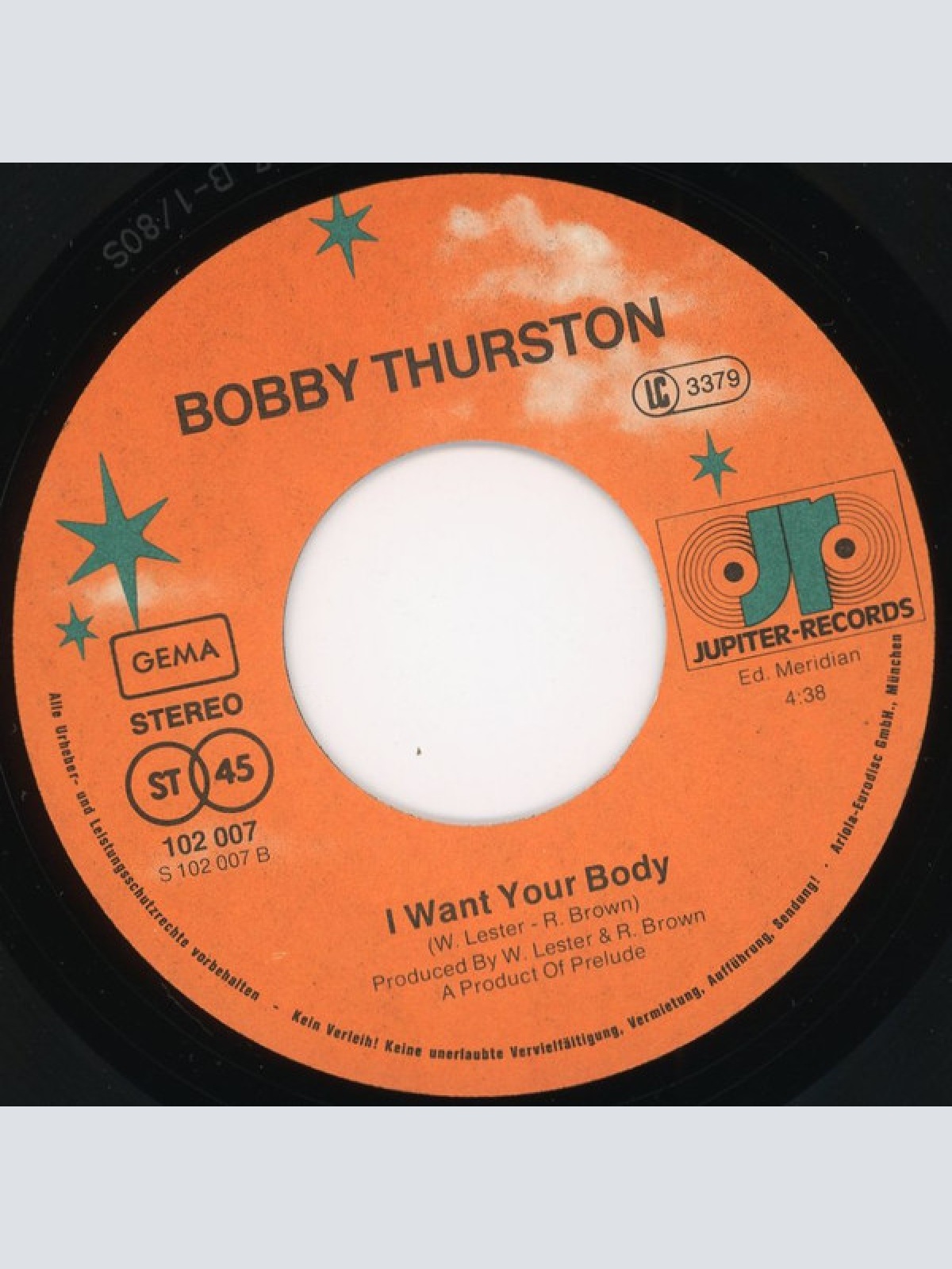 Vinyl / Bobby Thurston - You Got What It Takes / I Want Your Body