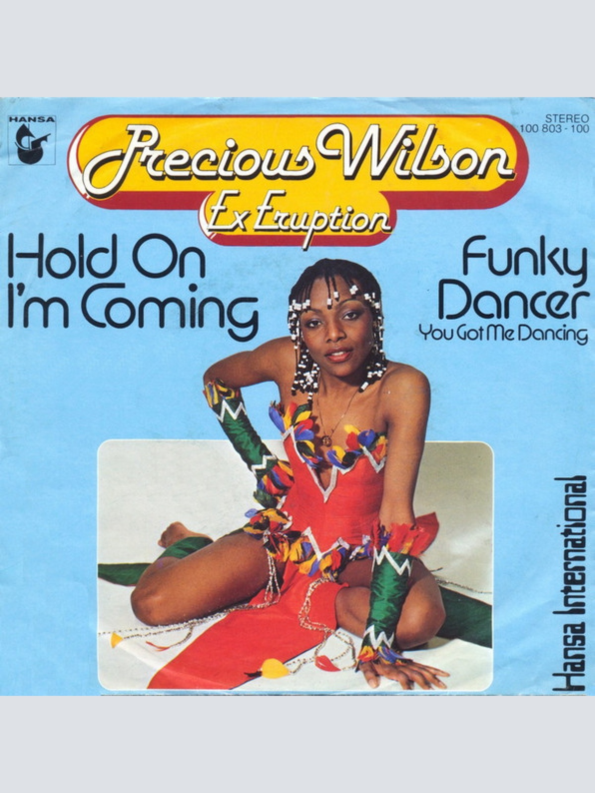Vinyl / Precious Wilson Ex Eruption* - Hold On I'm Coming / Funky Dancer (You Got Me Dancing)