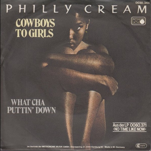 Vinyl / Philly Cream (2) - Cowboys To Girls / What Cha Puttin' Down