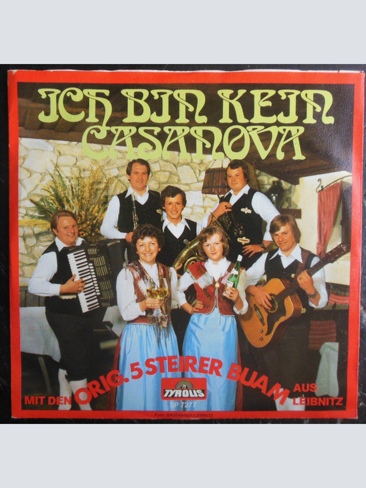 Vinyl / Orig. 5 Steirer Buam aus Leibnitz* - Ich Bin Kein Casanova