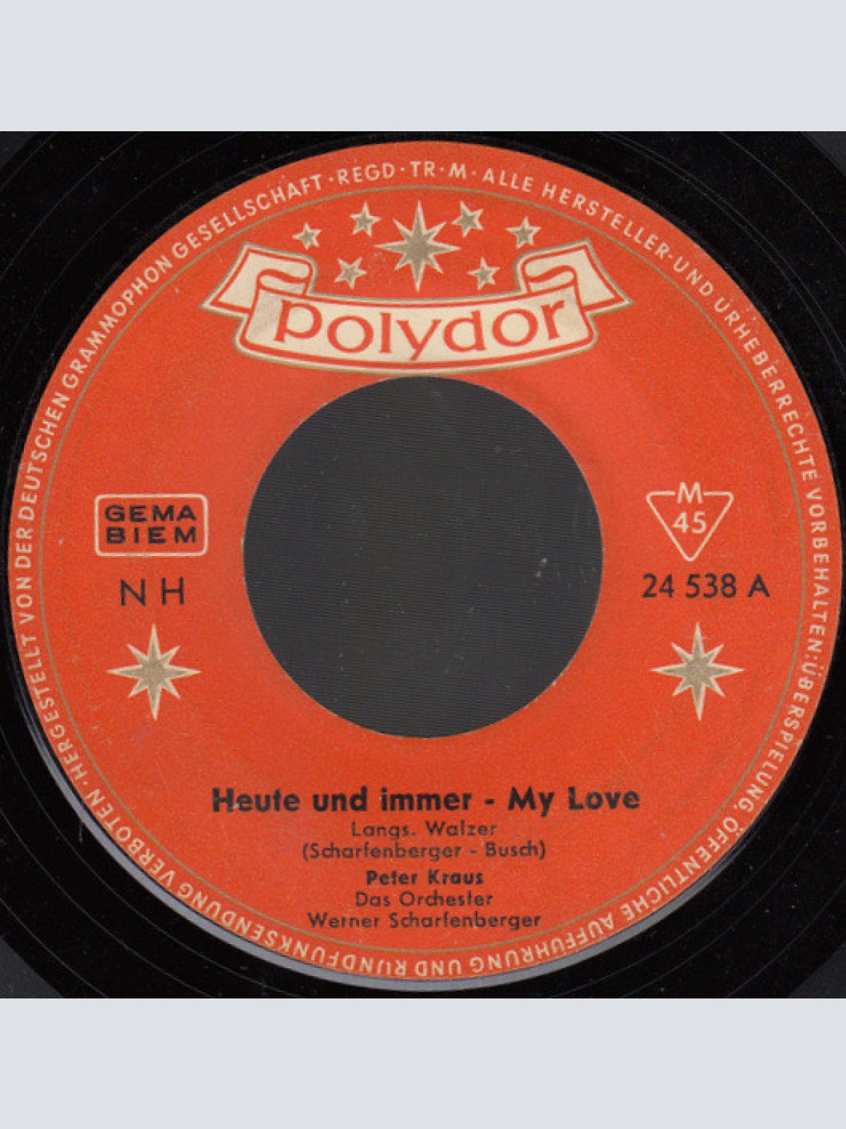 Vinyl / Peter Kraus - Heute Und Immer My Love / Farah Von Haifa