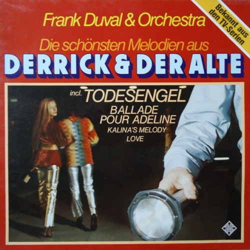 Vinyl / Frank Duval & Orchestra - Die Schönsten Melodien Aus "Derrick" Und "Der Alte"