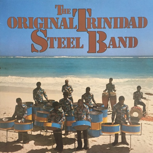 Vinyl / The Original Trinidad Steel Band - The Original Trinidad Steel Band